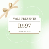 Vale Presente Maroo Boutique R$97