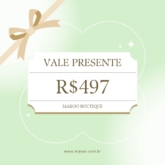 Vale Presente Maroo Boutique R$497